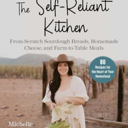 The SelfReliant Kitchen