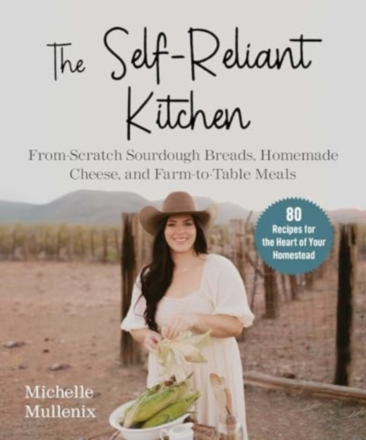 The SelfReliant Kitchen