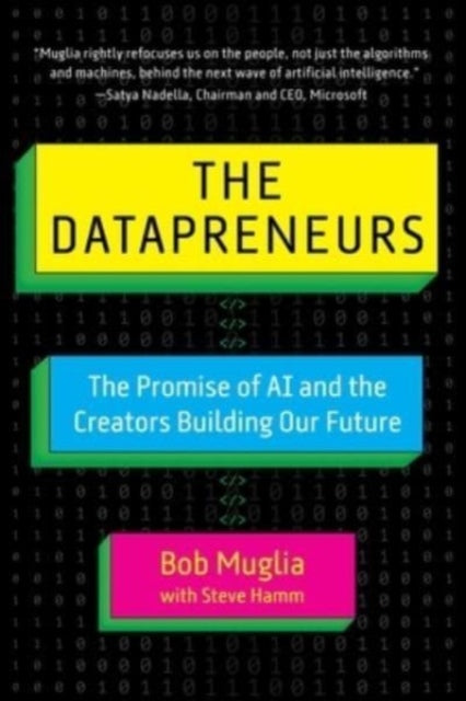 The Datapreneurs: The Promise of AI and the Creators Building Our Future