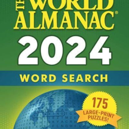 The World Almanac 2024 Word Search: 175 Large-Print Puzzles!