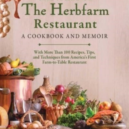 The Spirit of The Herbfarm Restaurant