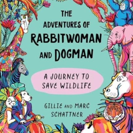 The Adventures of Rabbitwoman and Dogman