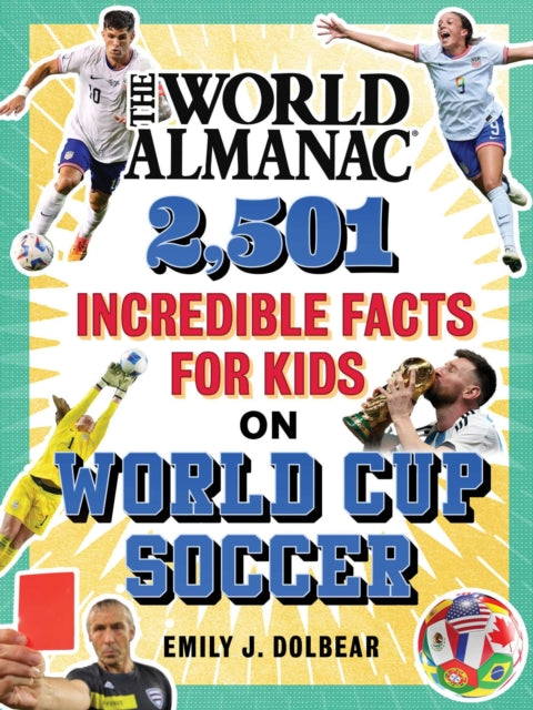 The World Almanac 1501 Incredible Facts for Kids