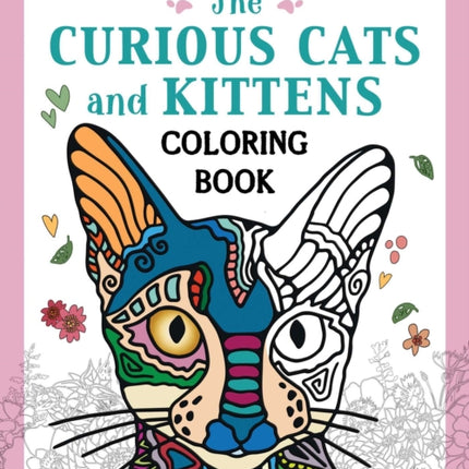 Curious Cats and Kittens