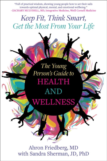 The Young Persons Guide to Health and Wellness