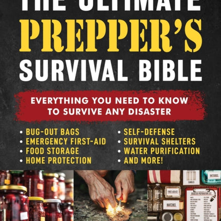 The Ultimate Preppers Survival Bible