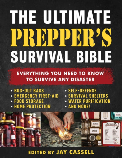 The Ultimate Preppers Survival Bible