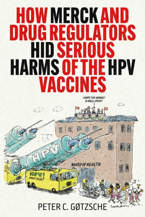How Merck and Drug Regulators Hid Serious Harms