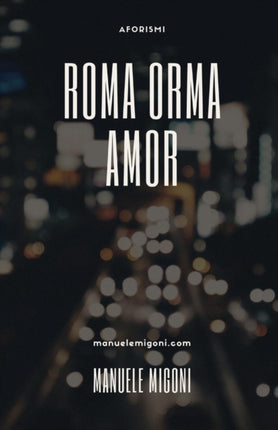 Roma Orma Amor