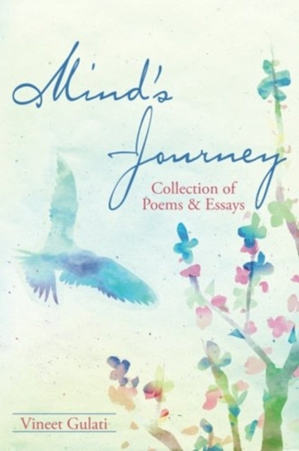 Mind's Journey: Collection of Poems and Essays