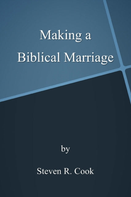 Making a Biblical Marriage