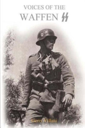 Voices of the Waffen SS