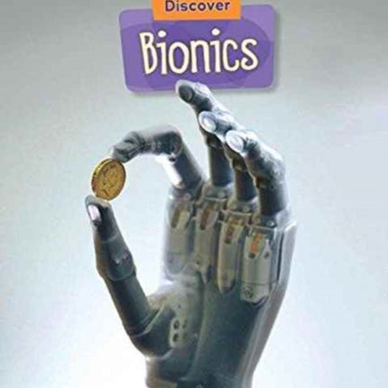 Discover Bionics