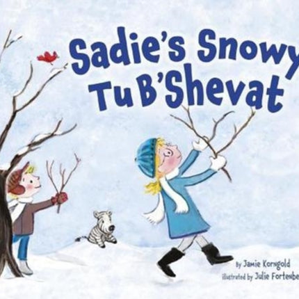 Sadie's Snowy Tu B'Shevat