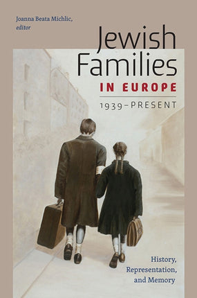 Jewish Families in Europe 1939Present