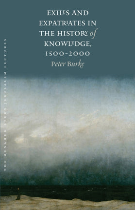 Exiles and Expatriates in the History of
