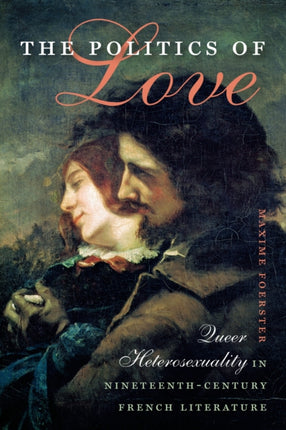 The Politics of Love  Queer Heterosexuality in