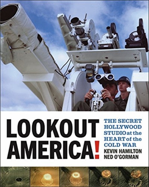 Lookout America  The Secret Hollywood Studio at