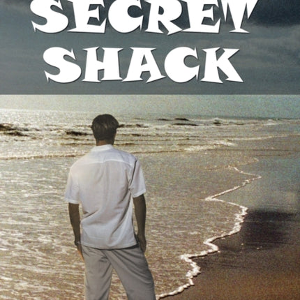 The Secret Shack