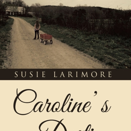 Caroline' s Destiny