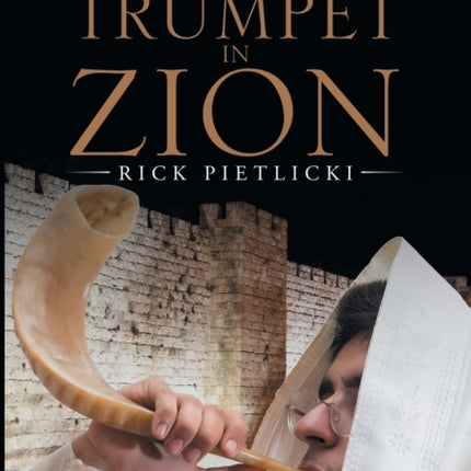 Blow the Trumpet in Zion