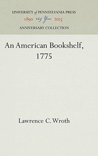 An American Bookshelf, 1775