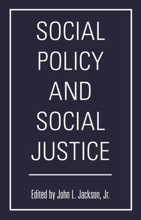 Social Policy and Social Justice