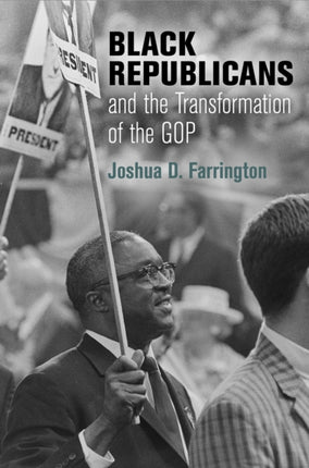 Black Republicans and the Transformation of the