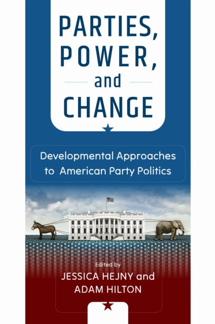 Parties Power and Change