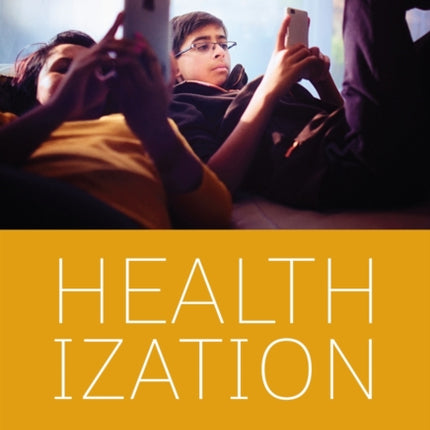 Healthization