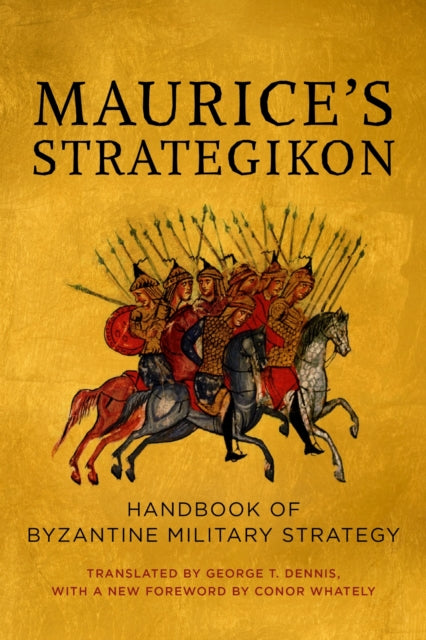 Maurices Strategikon  Handbook of Byzantine
