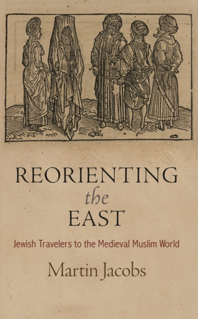 Reorienting the East  Jewish Travelers to the