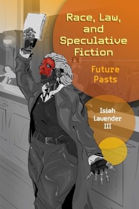 Race Law and Speculative Fiction