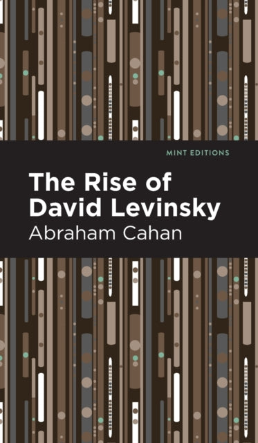 The Rise of David Levinsky