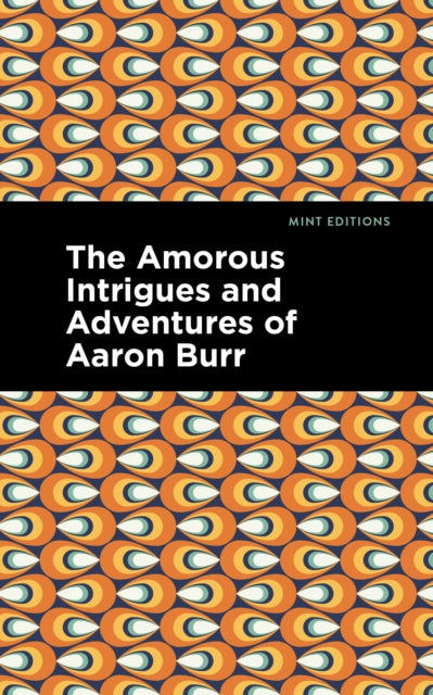 The Amorous Intrigues and Adventures of Aaron