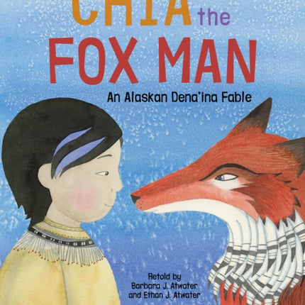 Chia and the Fox Man