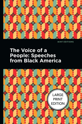 The Voice of a People: Speeches from Black