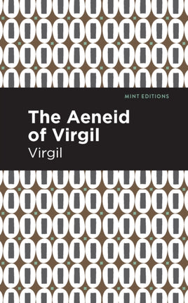 The Aeneid of Virgil
