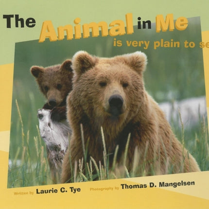 The Animal in Me: Is Very Plain to See