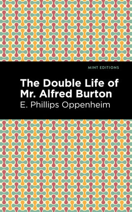 The Double Life of Mr. Alfred Burton
