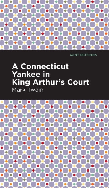 A Connecticut Yankee in King Arthur's Court