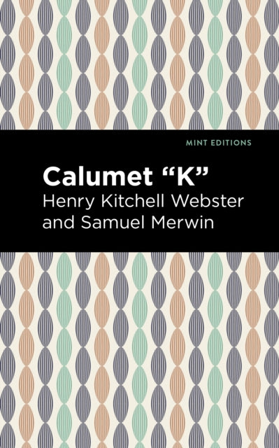 Calumet  K