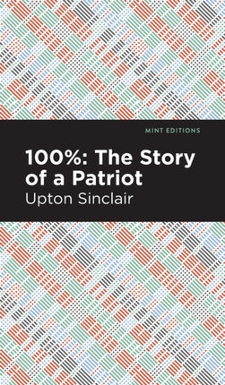 100%: The Story of a Patriot