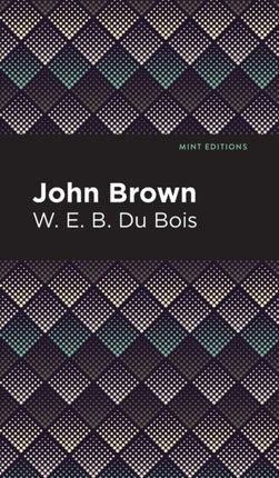 John Brown Mint Editions