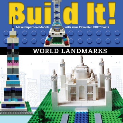 Build It! World Landmarks: Make Supercool Models