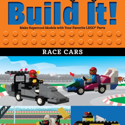 Build It! Race Cars: Make Supercool Models with