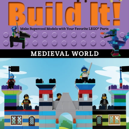 Build It! Medieval World: Make Supercool Models
