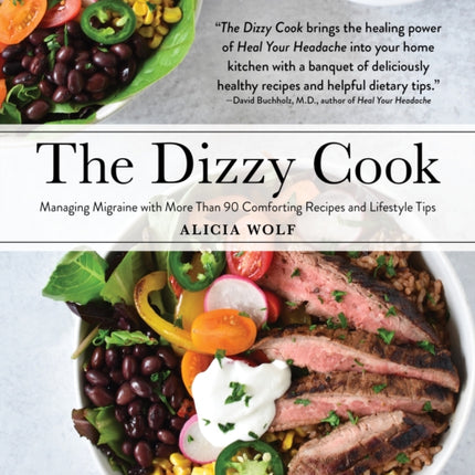 The Dizzy Cook: Managing Migraine with More Than