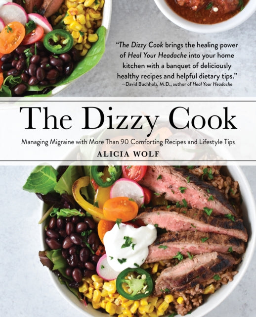 The Dizzy Cook: Managing Migraine with More Than