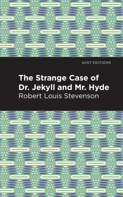 The Strange Case of Dr. Jekyll and Mr. Hyde
